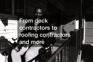 from-deck-contractors-to-roofing-contractors-and-more