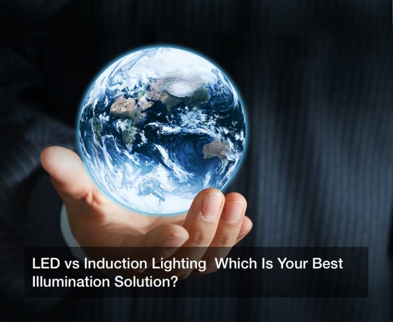 LED vs Induction Lighting Which Is Your Best Illumination Solution